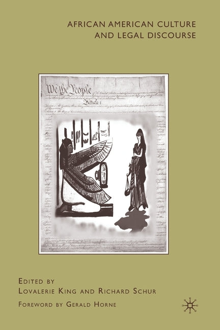 African American Culture and Legal Discourse by King, L.