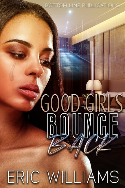 Good Girls Bounce Back by Williams, Eric Lamont