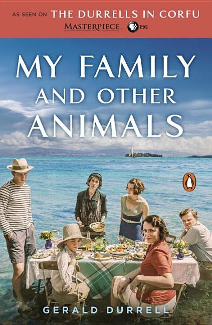 My Family and Other Animals by Durrell, Gerald