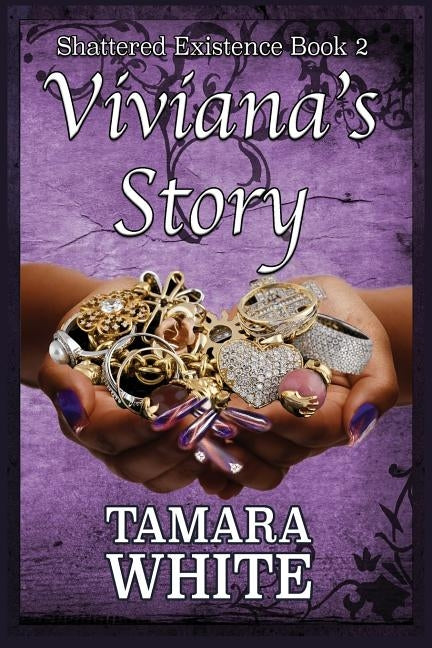 Vivianna's Story by White, Tamara