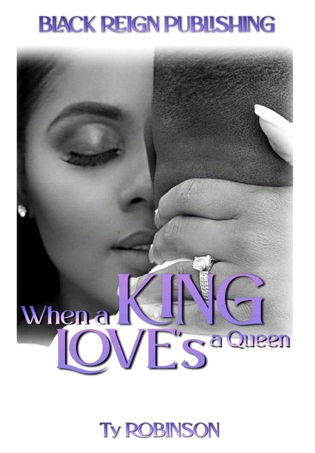 When a King Love's a Queen by Robinson, Ty