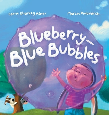 Blueberry-Blue Bubble by Sharkey Asner, Carrie