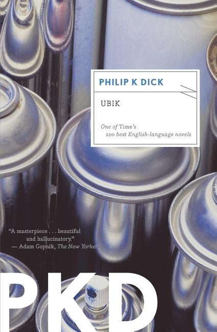 Ubik by Dick, Philip K.