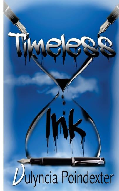 Timeless Ink by Poindexter, Vulyncia