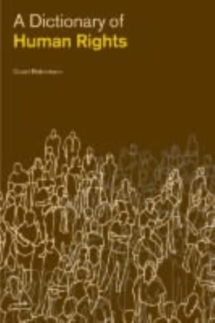 A Dictionary of Human Rights by Robertson, David