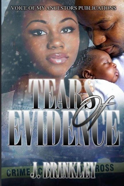 Tears of Evidence by Brinkley, J.