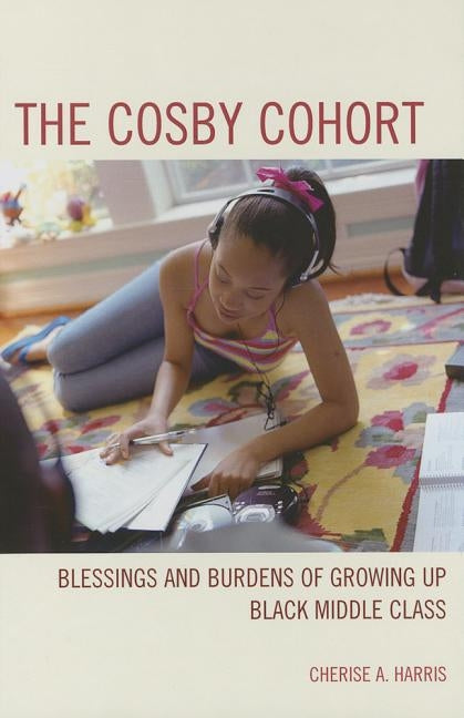 The Cosby Cohort by Harris, Cherise A.