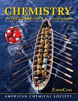 Chemistry in the Community by American Chemical Society