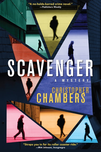 Scavenger: A Mystery by Chambers, Christopher