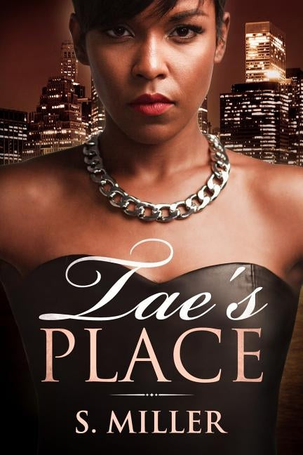 Tae's Place by Miller, S.