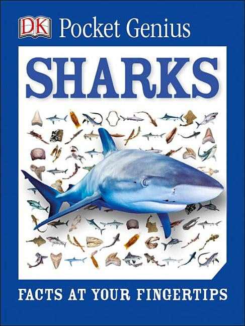 Pocket Genius: Sharks: Facts at Your Fingertips by DK