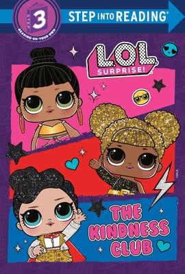 The Kindness Club (L.O.L. Surprise) by Random House