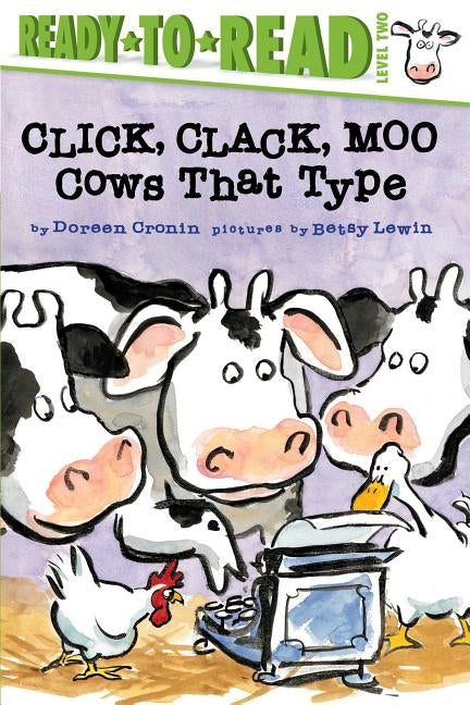 Click, Clack, Moo/Ready-To-Read: Cows That Type by Cronin, Doreen