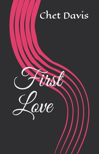 First Love by Davis, Chet