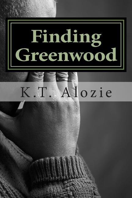 Finding Greenwood by Alozie, K. T.