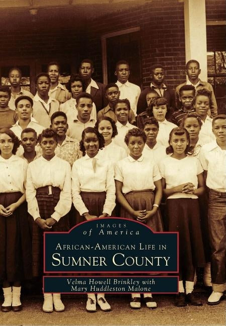African-American Life in Sumner County by Brinkley, Velma Howell