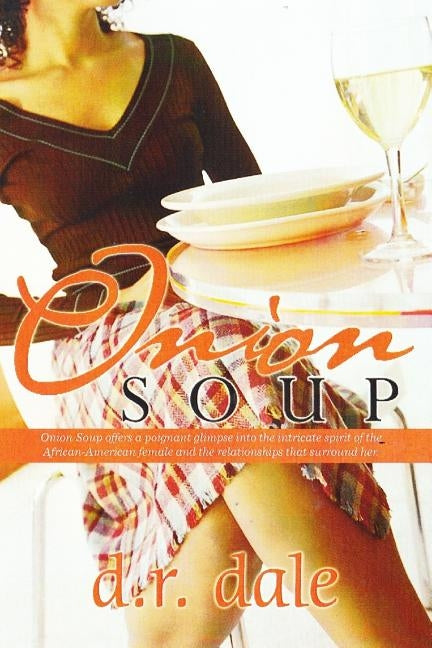 Onion Soup by Dale, D. R.