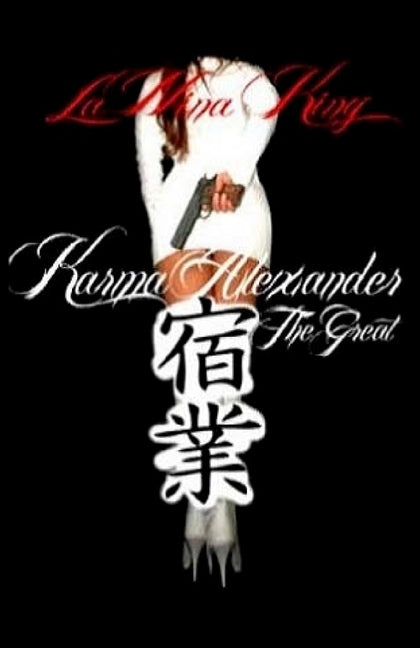 Karma Alexander 'The Great' by King, Lanina