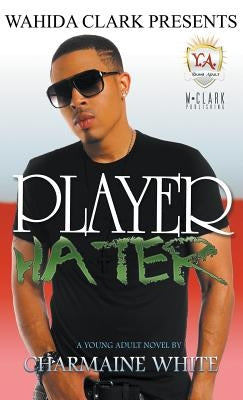 Player Hater by White, Charmaine