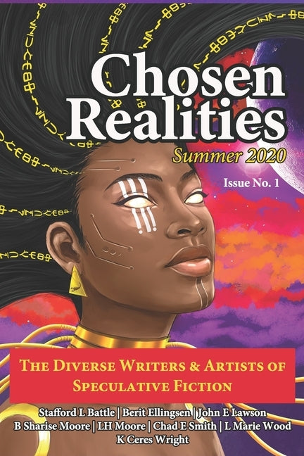 Chosen Realities: Summer 2020 by Battle, Stafford Levon