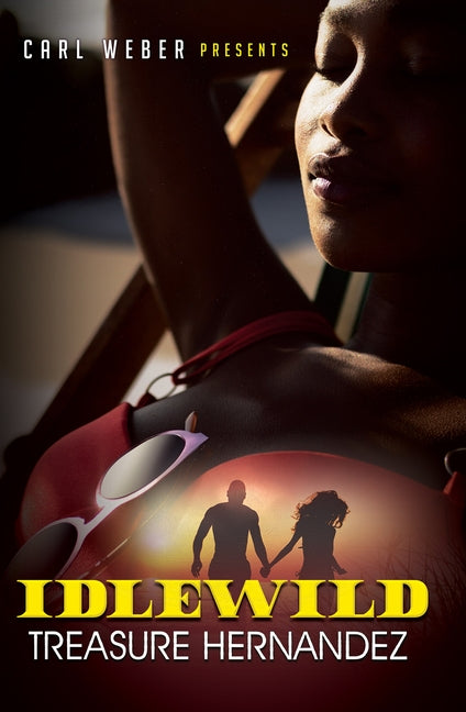 Idlewild: Carl Weber Presents by Hernandez, Treasure