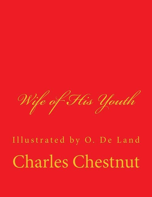 Wife of His Youth by Land, O. De