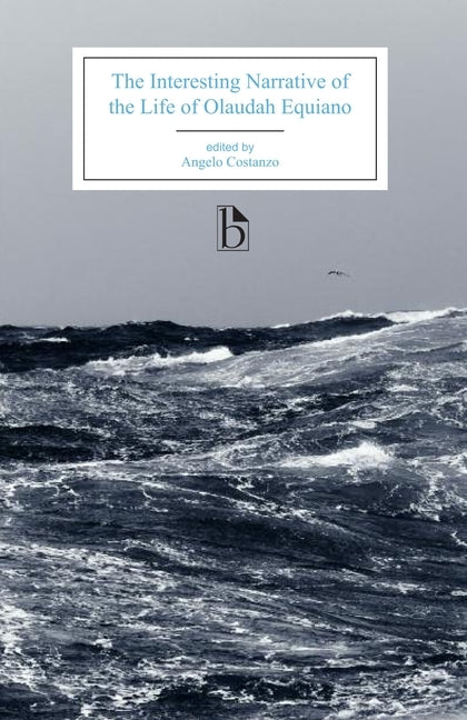 The Interesting Narrative of the Life of Olaudah Equiano by Equiano, Olaudah