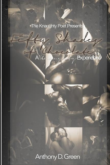 Fifty Shades of Chocolate by Green, Anthony D.