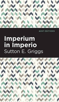 Imperium in Imperio by Griggs, Sutton E.