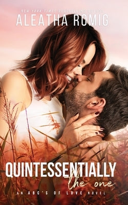 Quintessentially the One by Romig, Aleatha