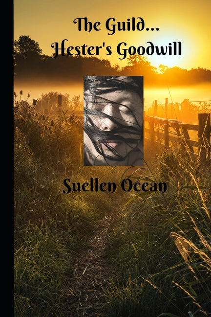 The Guild: Hester's Goodwill by Ocean, Suellen