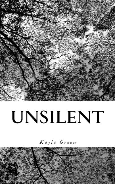 Unsilent by Green, Kayla