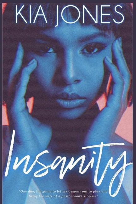 Insanity by Cain, Khloe