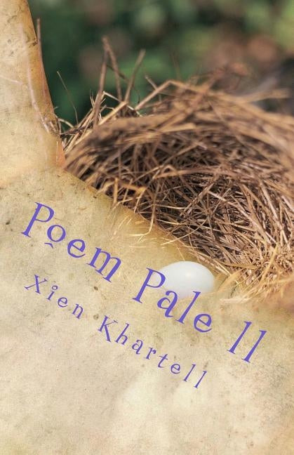 Poem Pale ll: : Green by Khartell, Xien