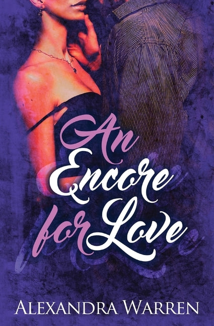 An Encore for Love by Warren, Alexandra