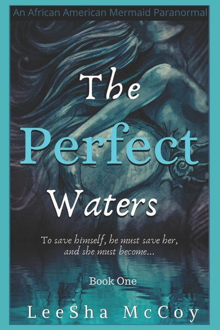 The Perfect Waters: Odessa. Book One by McCoy, Leesha