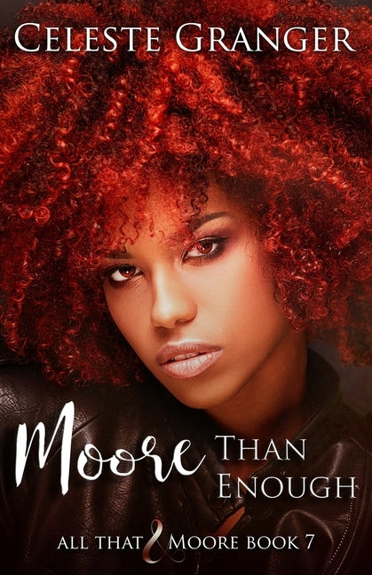 Moore Than Enough by Granger, Celeste