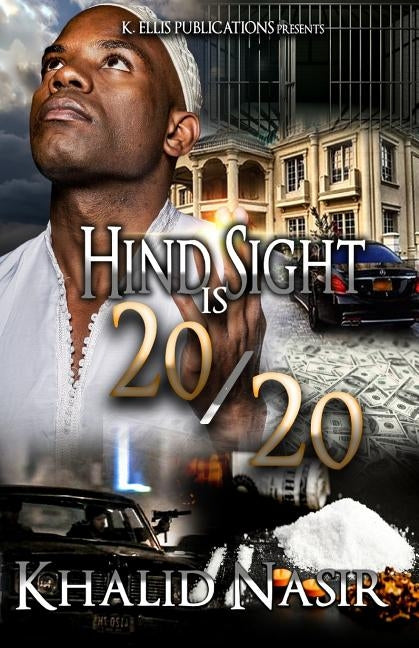 Hind Sight 20/20 by Nasir, Khalid
