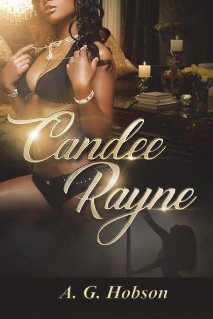 Candee Rayne by Hobson, A. G.