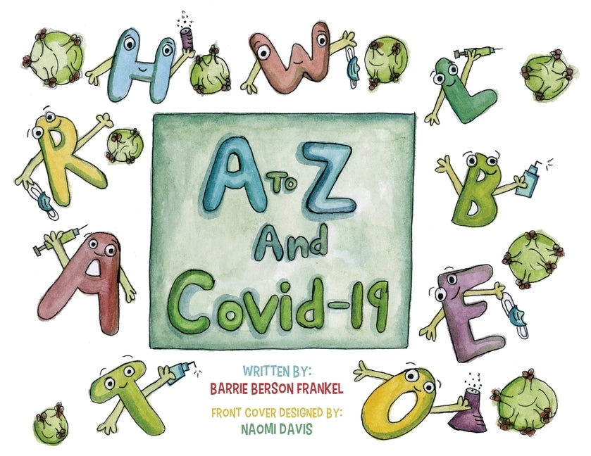 A to Z and Covid 19 by Frankel, Barrie Berson
