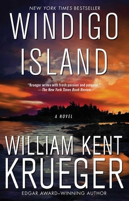 Windigo Island: A Novelvolume 14 by Krueger, William Kent