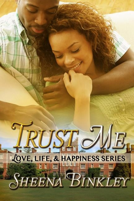 Trust Me by Binkley, Sheena