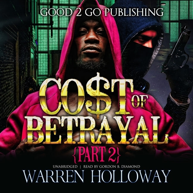 The Cost of Betrayal, Part II by Holloway, Warren