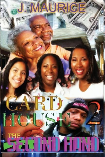 Card House: The Second Hand by Maurice, J.