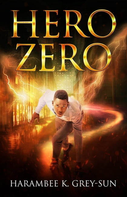 Hero Zero by Grey-Sun, Harambee K.