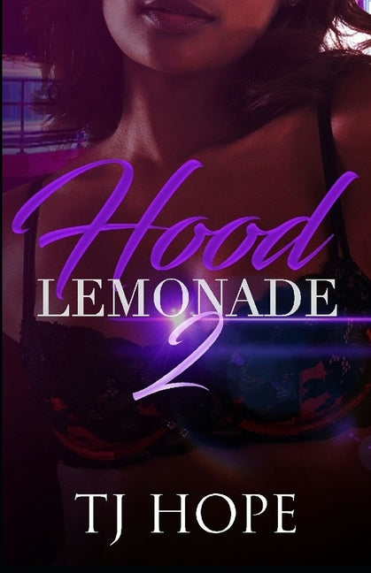 Hood Lemonade 2 by Hope, T. J.