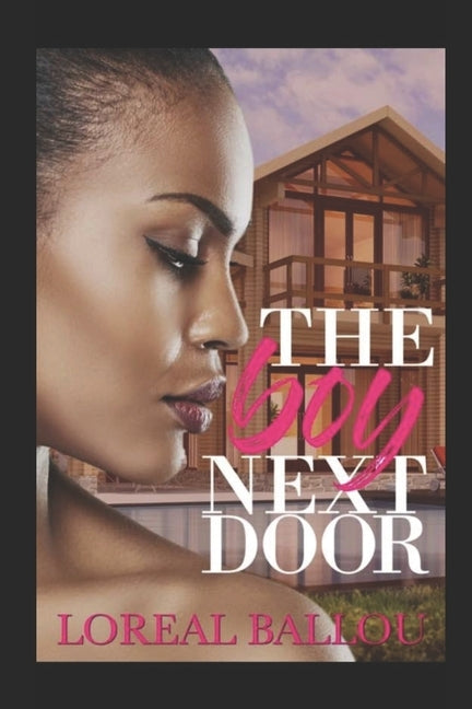 The Boy Next Door by Ballou, Loreal