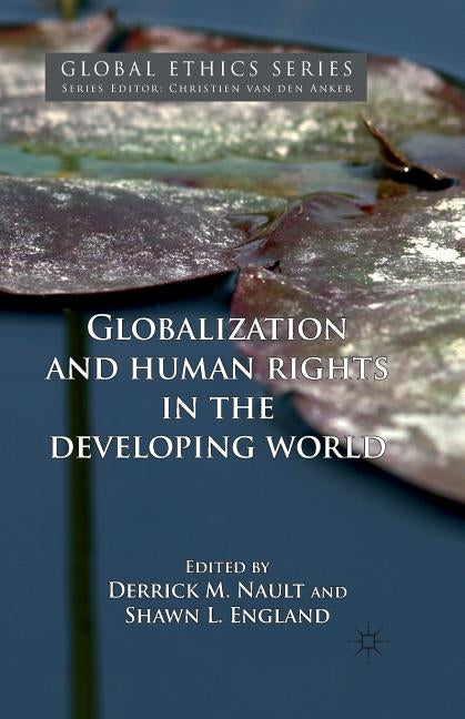 Globalization and Human Rights in the de by Nault, Derrick M.