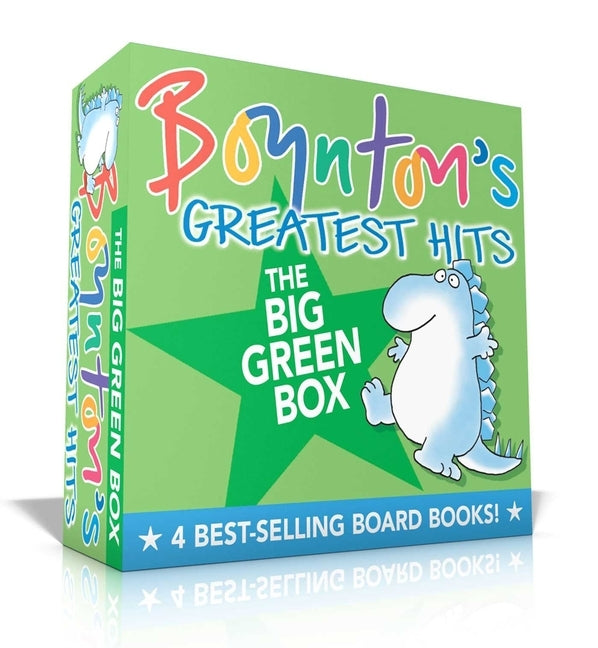 Boynton's Greatest Hits the Big Green Box: Happy Hippo, Angry Duck; But Not the Armadillo; Dinosaur Dance!; Are You a Cow? by Boynton, Sandra