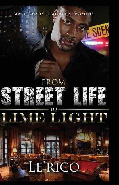 From Street Life to Lime Light by Lamb, Renee